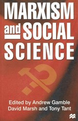 Marxism and Social Science - GAMBLE,  Andrew ; Marsh, David ; Sensarma, Parthasarathi - 9780333655962