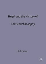 Hegel and the History of Political Philosophy - BROWNING,  Gary - 9780333670859