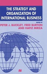 The Strategy and Organization of International Business - BUCKLEY,  Peter J. ; Burton, Fred ; Mirza, Hafiz - 9780333674697