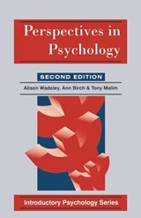 Perspectives in Psychology - Ann Birch ; Tony Malim ; Alison Wadeley - 9780333675076