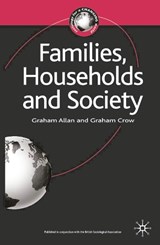 Families, Households and Society - ALLAN,  Graham ; Crow, Graham - 9780333693070