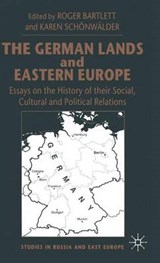 The German Lands and Eastern Europe - SCHOENWALDER,  Karen ; Bartlett, Roger - 9780333720868