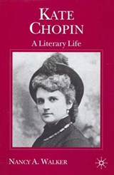 Kate Chopin - WALKER,  Nancy A. - 9780333737880