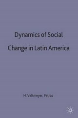 The Dynamics of Social Change in Latin America - Henry Veltmeyer ; James F. Petras - 9780333749371