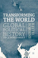 Transforming the World - Keith Robbins - 9780333771990