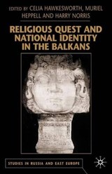 Religious Quest and National Identity in the Balkans - HAWKESWORTH,  Celia ; Heppell, Muriel ; Norris, Harry - 9780333778104