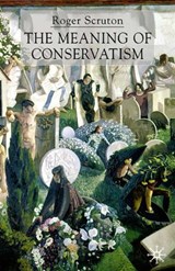The Meaning of Conservatism - Roger Scruton - 9780333803776