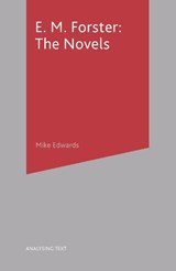 E.M. Forster: The Novels - EDWARDS,  Mike - 9780333922545