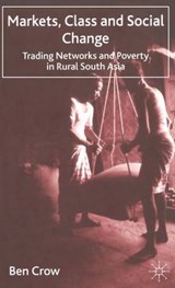 Markets, Class and Social Change - CROW,  B. - 9780333946008
