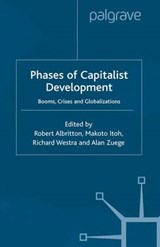 Phases of Capitalist Development - WESTRA,  Richard ; Zuege, Alan - 9780333948385