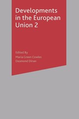Developments in the European Union 2 - Maria Green Cowles ; Desmond Dinan - 9780333961698