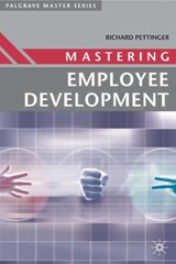 Mastering Employee Development - Richard Pettinger - 9780333973585