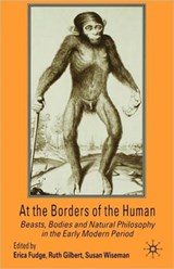 At the Borders of the Human - Susan Wiseman ; Erica Fudge ; Ruth Gilbert - 9780333973844