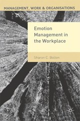 Emotion Management in the Workplace - Sharon Bolton - 9780333990179
