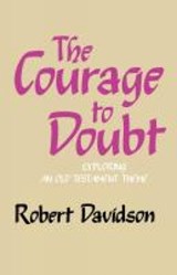 The Courage to Doubt - Robert Davidson - 9780334019572