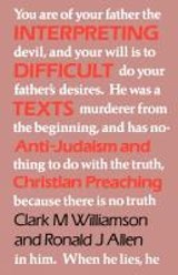 Interpreting Difficult Texts - Clark M. Williamson; Ronald W. Allen - 9780334020622