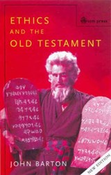 Ethics and the Old Testament - BARTON,  John - 9780334028949