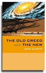 The Old Creed and the New - Don Cupitt - 9780334040538