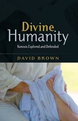 Divine Humanity - David W. Brown - 9780334043805