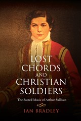 Lost Chords and Christian Soldiers - Ian Bradley - 9780334044215
