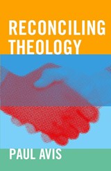 Reconciling Theology - Paul Avis - 9780334061380