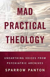 Mad Practical Theology - Sparrow Panton - 9780334067436