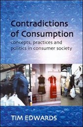 Contradictions of Consumption