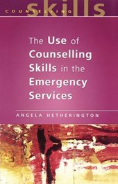 Use of Counselling Skills in the Emergency Services