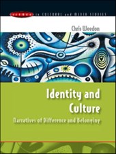 Identity and Culture: Narratives of Difference and Belonging