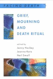 Grief, Mourning And Death Ritual