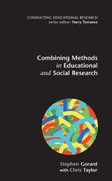 Combining Methods in Educational and Social Research - Stephen Gorard ; Chris Taylor - 9780335213078