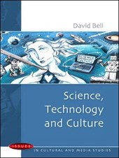 Bell, D: Science, Technology and Culture
