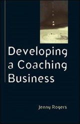Developing a Coaching Business - ROGERS,  Jenny - 9780335220496