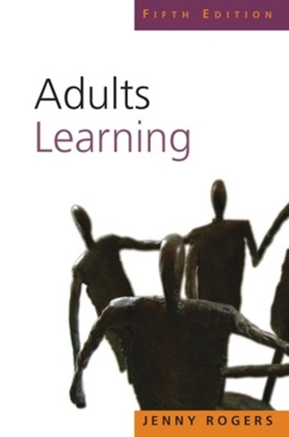 Adults Learning, ROGERS,  Jenny - Paperback - 9780335225354