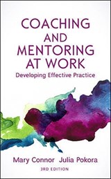 Coaching and Mentoring at Work: Developing Effective Practice - Mary Connor ; Julia Pokora - 9780335226924
