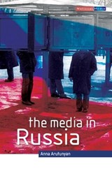 The Media in Russia - Anna Arutunyan - 9780335228898
