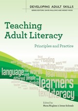 Teaching Adult Literacy: Principles and Practice - Nora Hughes ; Irene Schwab - 9780335237364