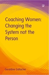 Coaching Women: Changing the System not the Person - GALLACHER,  Geraldine - 9780335251209