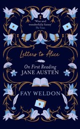 Letters to Alice - Fay Weldon - 9780340589373