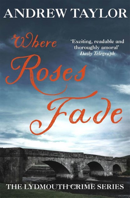Where Roses Fade, Andrew Taylor - Paperback - 9780340696002
