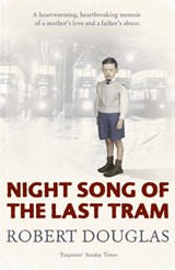 Night Song of the Last Tram - A Glasgow Childhood - Robert Douglas - 9780340838617