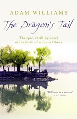 The Dragon's Tail - Adam Williams - 9780340899120