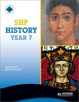 SHP History Year 7 Pupil's Book - Ian Dawson ; Maggie Wilson - 9780340907337