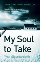 My Soul to Take - Yrsa Sigurdardottir - 9780340920664