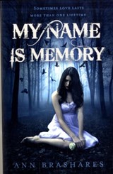 My Name Is Memory - Ann Brashares - 9780340953518