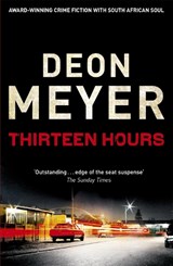 Thirteen Hours - Deon Meyer - 9780340953617