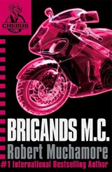 CHERUB: Brigands M.C. - Robert Muchamore - 9780340956465