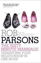 The Sixty Minute Marriage - Rob Parsons - 9780340995976