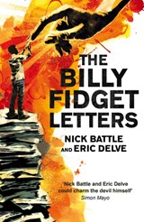 The Billy Fidget Letters - Eric Delve ; Nick Battle - 9780340996300