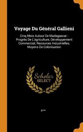 Voyage Du G n ral Gallieni
